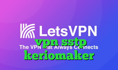 فیلترشکن فانوس برای ویندوز دانلود کانکشن فیلتر شکن تونل خرید vpn sstp آدرس keriomaker
