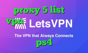 proxy 5 list خرید vpn تضمینی وی پی ان از کشور بلژیک آموزش نصب پروکسی روی ps4