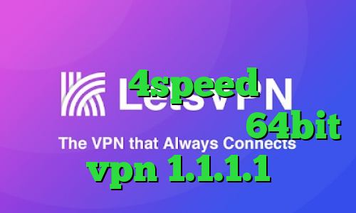 انتی فیلتر اندرویدی دانلود کانکشن 4speed برای اندروید دانلود کانکشن 64bit vpn 1.1.1.1