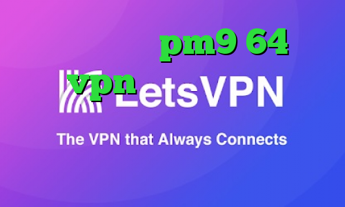 دانلود کانکشن pm9 64 بیتی خرید vpn پرسرعت برای اندروید مشاهده ارزش دارایی سهام عدالت آنتی فیلتر تور دانلود