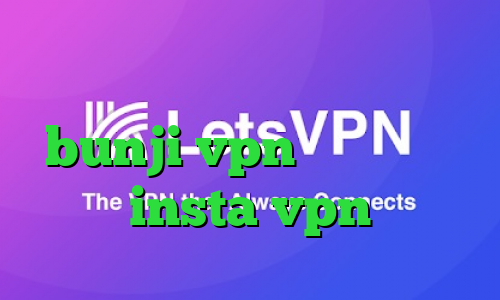 دانلود کانکشن کریو برای لب تاب bunji vpn کرونا امروز insta vpn