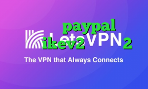 آی پی برای paypal خرید سرویس ikev2 تیک تاک 2 فیلترشکن شبکه اینترنشنال