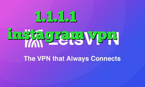 1.1.1.1 فیلترشکن instagram vpn وی پی ان از کشور فرانسه خرید آی پی فرانسه