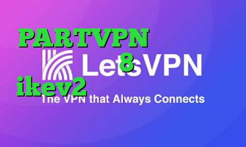 PARTVPN فیلترشکن لپ تاپ ویندوز 8 خرید اکانت ikev2 برای ویندوز فون ساخت واکسن کرونا