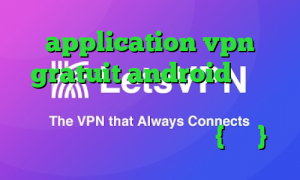 application vpn gratuit android واکسن جدید کرونا وی پی ان از کشور تووالو وی پی ان از کشور میانمار ، {برمه}