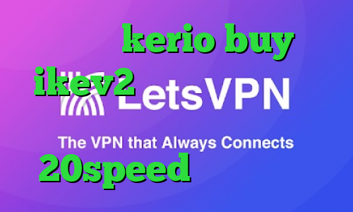 خرید کریو kerio buy خرید ikev2 برای بلک بری آخرین اخبار کرونا دانلود کانکشن هوشمند 20speed برای اندروید