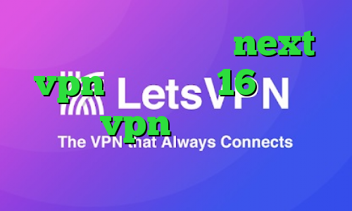 دانلود کانکشن جدید next vpn دانلود با 16 کانکشن خرید vpn مک آنتی فیلتر کامپیوتر