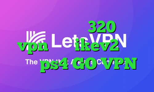 تیک تاک ترافیک 320 خرید vpn برای ikev2 کاهش پینگ ps4 GO VPN