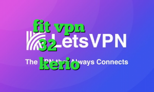 سایت fit vpn دانلود کانکشن کریو 32بیتی کریو اکانت تست خرید kerio با تست رایگان