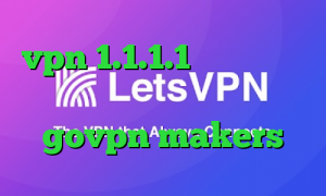 vpn 1.1.1.1 کاهش پینگ خط ایرانسل تیک تاک حدیث govpn makers