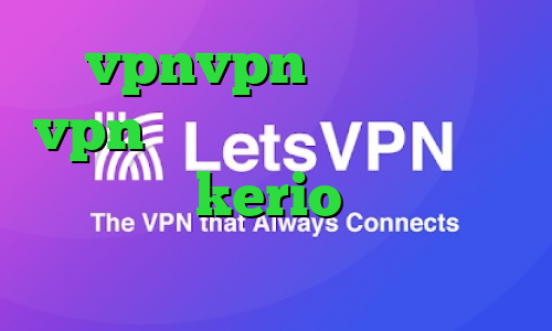 vpnvpn میکرز خرید vpn گذرآنلاین دانلود کانکشن فیلتر شکن kerio پروکسی برای پلی استیشن
