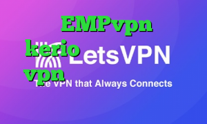 آدرس EMPvpn خرید kerio برای اندروید خرید vpn ریو وی پی ان از کشور کویت