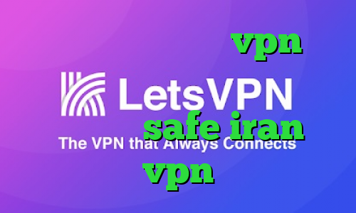 آنتی فیلتر تور خرید vpn چند کاربره کانکشن های کریو آدرس سایت وی پی ان safe iran vpn