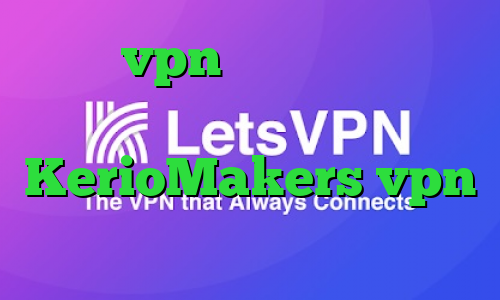خرید vpn فعال وی پی ان از کشور کلمبیا آدرس سایت وی پی ان KerioMakers vpn تیک تاک زمان