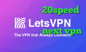 دانلود کانکشن 20speed برای اندروید وی پی ان از کشور بحرین خرید شارژnext vpn انتی فیلتر برای گوشی