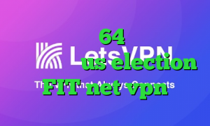 دانلود کانکشن 64 بیت کریو تیک تاک ارسلان us election FIT net vpn
