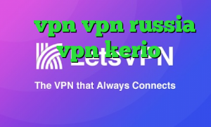 گو vpn vpn russia خرید vpn kerio برای اندروید وی پی ان از کشور جامائیکا