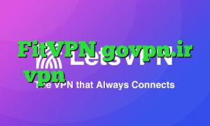 FitVPN govpn.ir vpn پارت تیک تاک یا لاکی