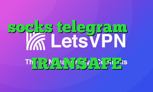 socks telegram امار کرونا اینستا بی فیلتر فقط اینجا IRANSAFE