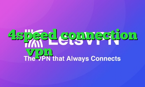 تیک تاک حرفه ای دانلود 4speed connection خرید vpn چند کاربره وی پی ان از کشور هندوراس
