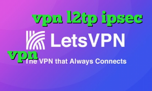 خرید vpn l2tp ipsec تغییر آی پی کشور در اندروید خرید vpn تست رایگان دانلود کانکشن آماده درسانت