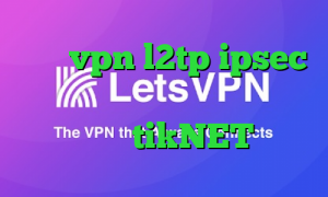 خرید vpn l2tp ipsec دانلود کانکشن شاتل ارزش سهام عدالت tikNET