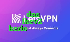 فیلتر شکن dns اندروید خرید سرویس ikev2 خرید شارژ kerio آنتی فیلتر منو تو