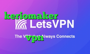 keriomaker وی پی ان وی پی ان از کشور مغولستان چگونگی خرید vpn فیلتر شکن فست