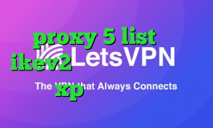 proxy 5 list خرید ikev2 بلک بری کانکشن وایرلس در xp فیلتر شکن خرگوش