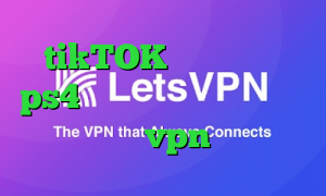 tikTOK چگونه پروکسی ps4 را فعال کنیم تیک تاک قطع شده خرید vpn تیک نت
