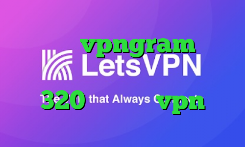 اپلیکیشن vpngram وی پی ان از کشور آندورا تیک تاک مردم 320 خرید شاه vpn
