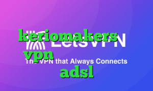 خرید آی پی انگلستان keriomakers خرید vpn ویندوز نصب کانکشن adsl