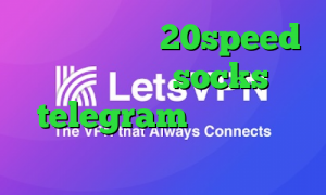 دانلود کانکشن 20speed برای ویندوز socks telegram وی پی ان از کشور کنیا کانکشن هوشمند زرین