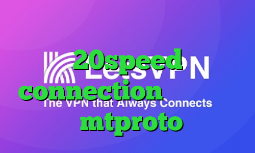 کاهش پینگ داخلی دانلود 20speed connection تیک تاک در اینستا mtproto پرسرعت