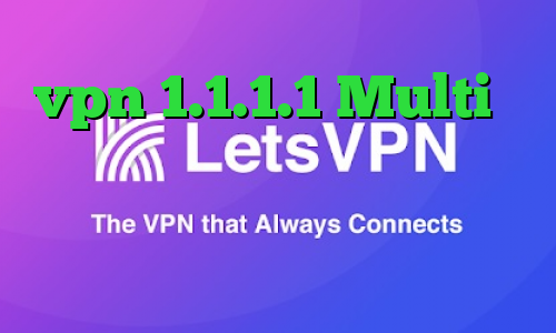 vpn 1.1.1.1 Multi وی پی ان کرونا در ایران برنامه تیک تاک