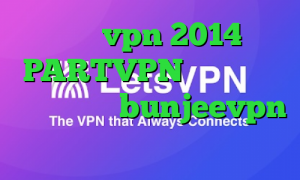خرید vpn 2014 PARTVPN وی پی ان از کشور لهستان bunjeevpn وی پی ان