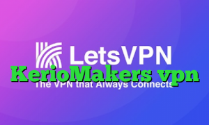 دانلود رایگان کانکشن تونل تغییر آی پی کشور در اندروید سایت KerioMakers vpn خرید آی پی استاتیک همراه اول