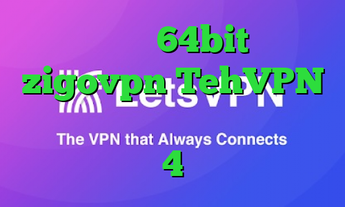 دانلود کانکشن 64bit اپلیکیشن zigovpn TehVPN دانلود کانکشن سیسکو برای اندروید 4