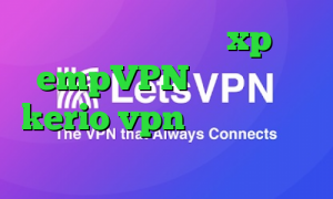 کانکشن وایرلس در xp empVPN خرید اشتراک kerio vpn دانلود کانکشن آماده درسانت