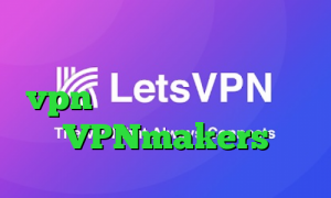 کاهش پینگ در ولورانت خرید رمز vpn کاهش دهنده پینگ رایگان VPNmakers