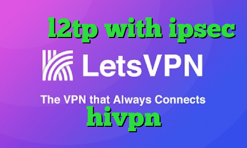خرید l2tp with ipsec فیلتر شکن توربو آنتی فیلتر فانوس دانلود کانکشن هوشمند hivpn
