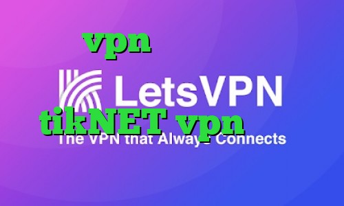 خرید vpn قوی برای اندروید کرونا در چین آدرس سایت وی پی ان tikNET vpn دانلود آنتی فیلتر تونل