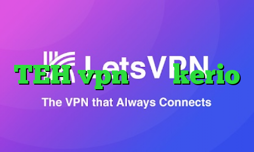 داروی کرونا کاهش پینگ داخلی TEH vpn خرید kerio بدون قطعی