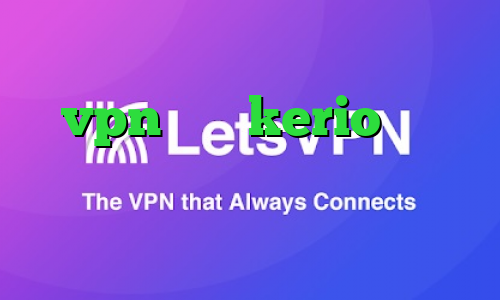 دانلود کانکشن تست رایگان vpn خرید kerio برای اندروید وی پی ان از کشور مالدیو وی پی ان از کشور کنگو