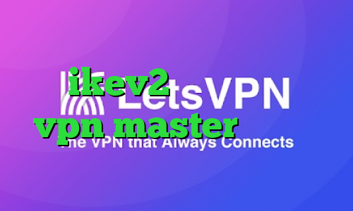 کانکشن اینترنت هوشمند خرید فیلتر شکن ikev2 دانلود اپلیکیشن vpn master آهنگ تیک تاک ضربان قلبم