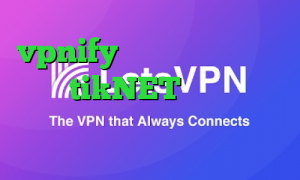vpnify برنامه ی تیک تاک از بازار tikNET وی پی ان تیک تاک ع