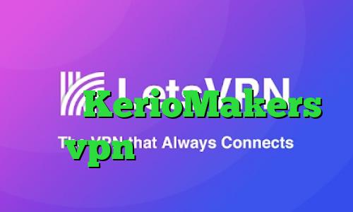 تیک تاک چه حالی کانکشن وای فای سایت KerioMakers vpn خرید آی پی نروژ