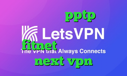 خرید فیلتر شکن pptp بهترین روش برای تلگرام اپلیکیشن fitnet دانلود کانکشن next vpn