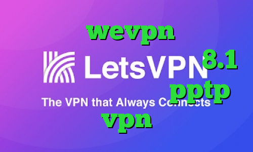 دانلود wevpn دانلود کانکشن سیسکو برای ویندوز 8.1 کانکشن وی پی ن خرید pptp vpn