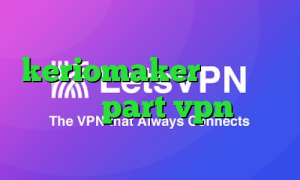 وی پی ان از کشور گویان اپلیکیشن keriomaker آدرس سایت وی پی ان part vpn وی پی ان از کشور دومینیکا